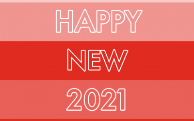 A Very Happy New 2021 and Our Reflections on 2020