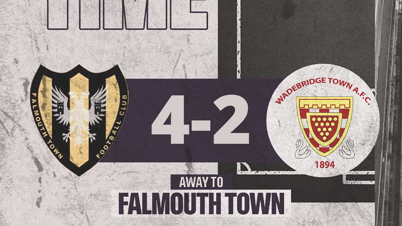 Full Time: Falmouth Town 4 v 2 Wadebridge Town