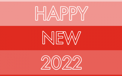 A Very Happy New 2022 and Our Reflections on 2021