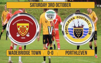 Match Report: Wadebridge Town 0 v 0 Porthleven