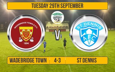 Match Report: Wadebridge Town 4 v 3 St Dennis