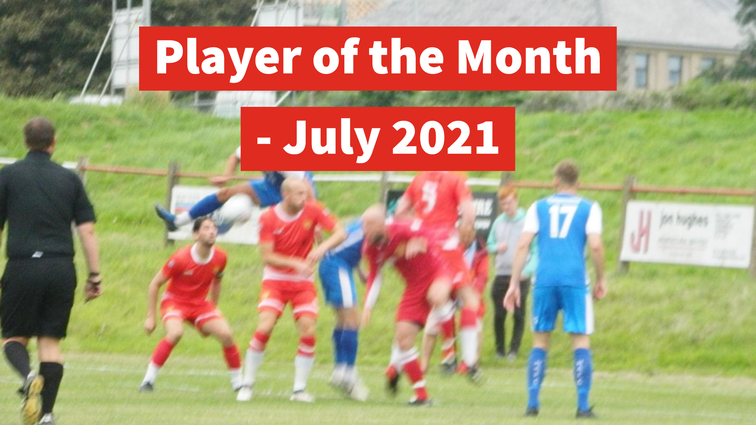 Player of the Month - July 2021