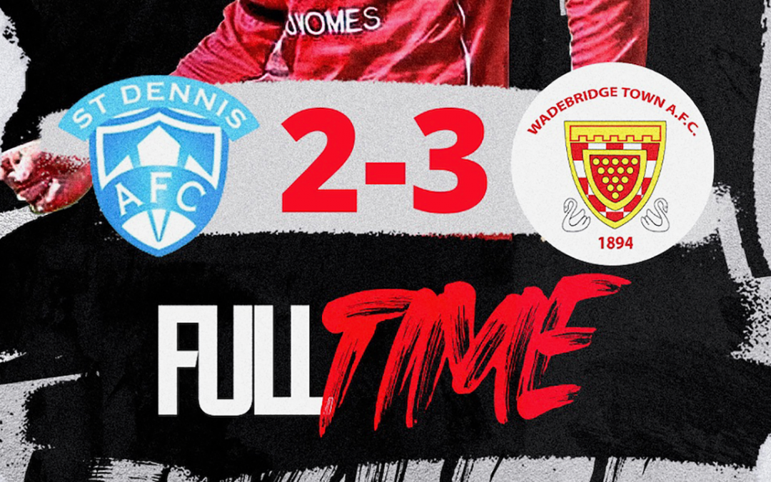 Match Report: St Dennis 2 v 3 Wadebridge Town