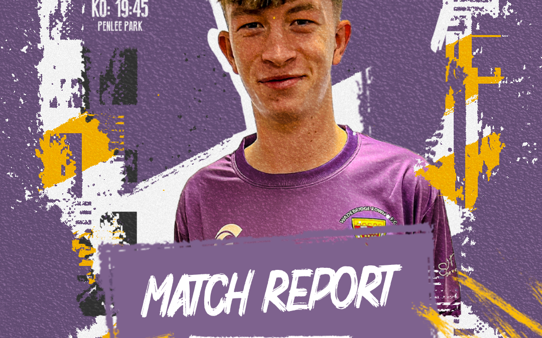 Match Report: Penzance 2 v 0 Wadebridge Town (Senior Cup)